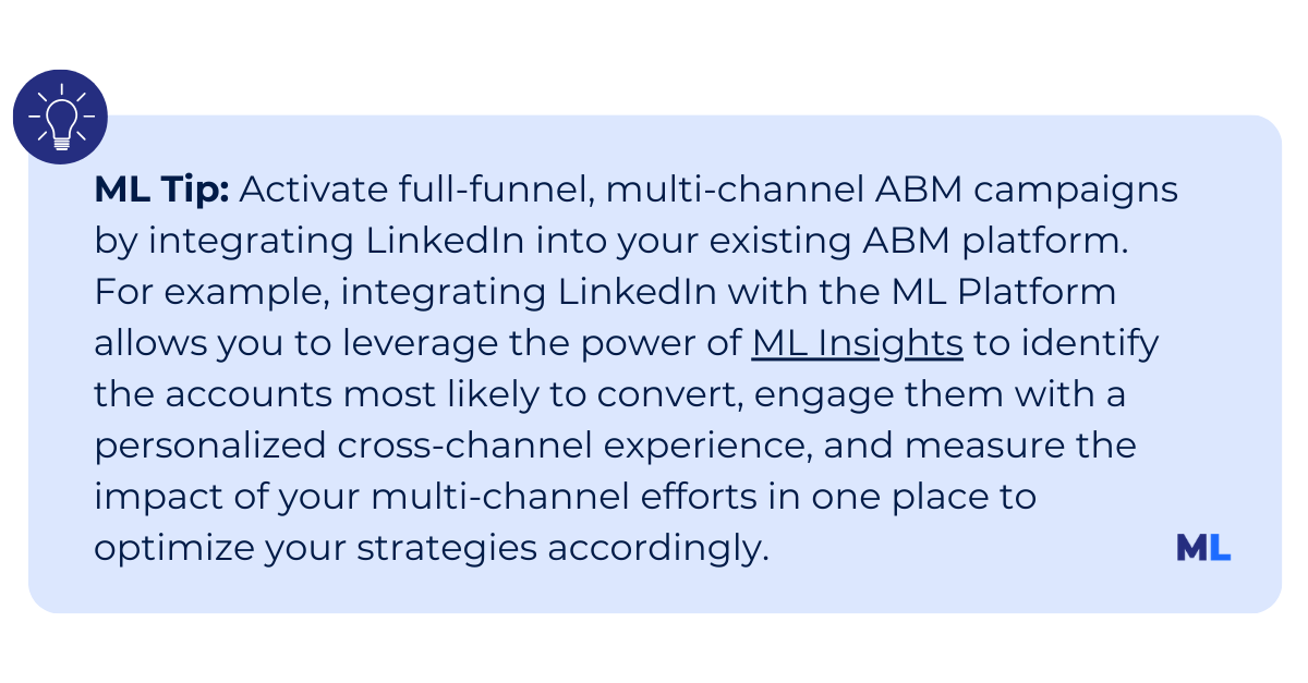 ML Tip for Multi-Channel ABM with LinkedIn