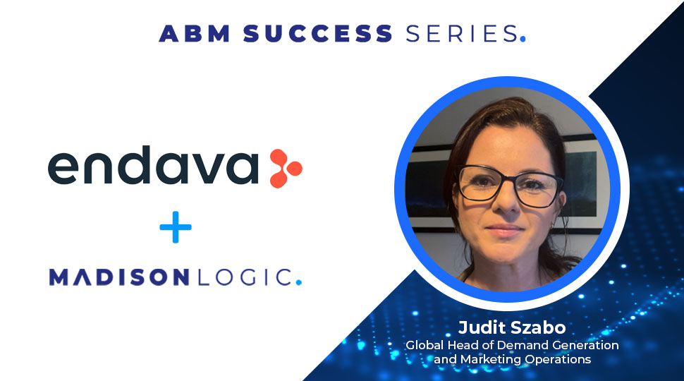 How Endava Uses Multi-Channel ABM to Drive 30x ROI